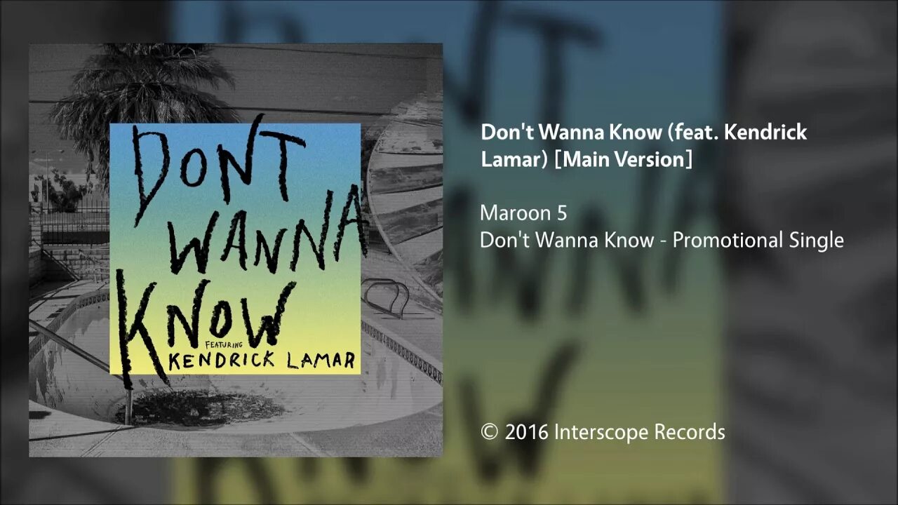 I don t wanna get you. Maroon 5 - don't wanna know. Maroon 5 feat. Kendrick Lamar don't wanna know. Maroon 5 don't wanna know клип. I don't wanna know от NOTSOBAD.