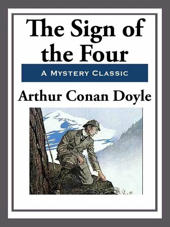The sign. The sign of the four. the sign of four by conan doyle. the sign of by arthur. sign of the four arthur conan doyle book cover.