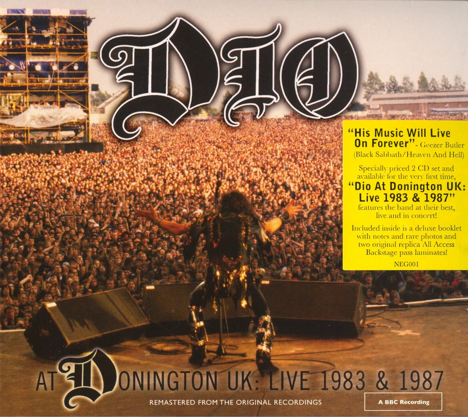 Dio Band 1983. Dio Band 1987. Dio at Donington uk: Live 1983 & 1987. Dio Band 2004. Dio live