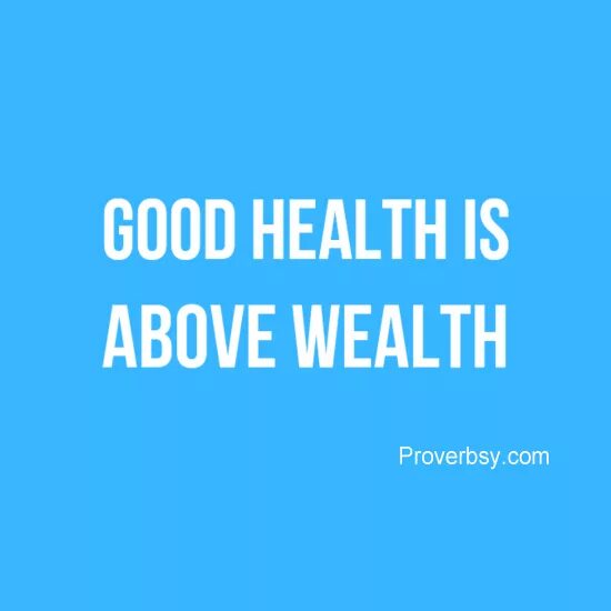 Переведи health. Good Health is above Wealth. Health above Wealth. Healthy is above Wealth. Good Health above Wealth.