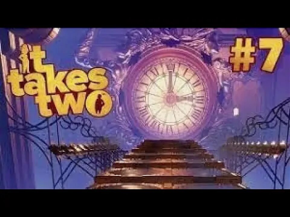 Игра it takes two как пройти уровень. Часы прохождения it takes two. прохождение с часами it takes two. игра в кукушку.