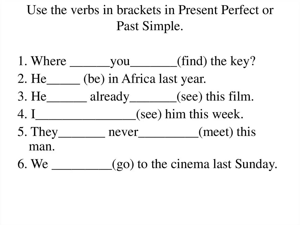 Английский тест past perfect. Present perfect simple задания. Past simple present perfect exercises 7 класс. Present perfect past simple упражнения. Задания на present perfect и past simple.