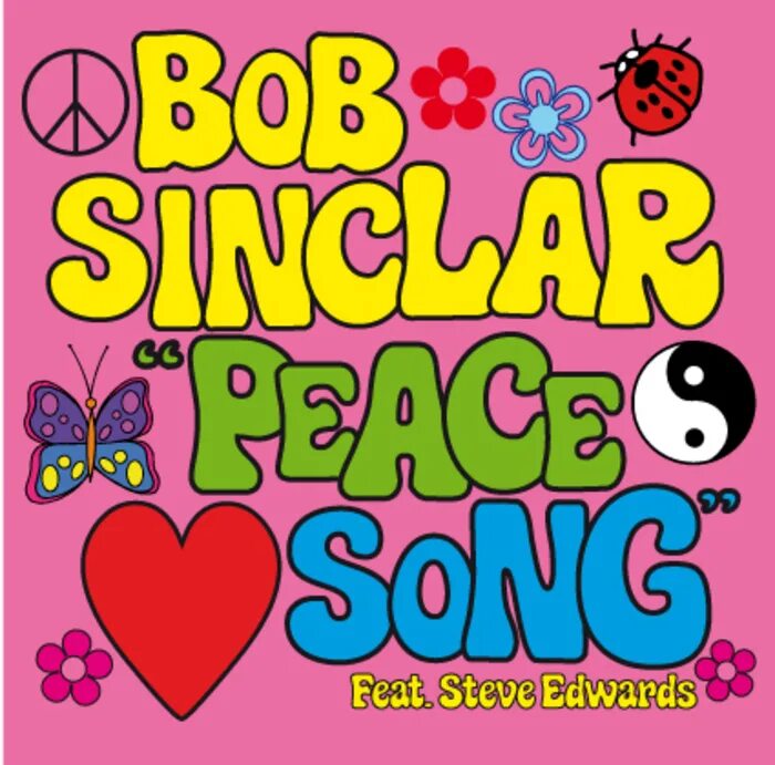 Bob Sinclar Steve Edwards. Bob_Sinclar__Peace_Song. Bob Sinclar Everybody Dance Now. Bob Sinclar and Steve Edwards together.