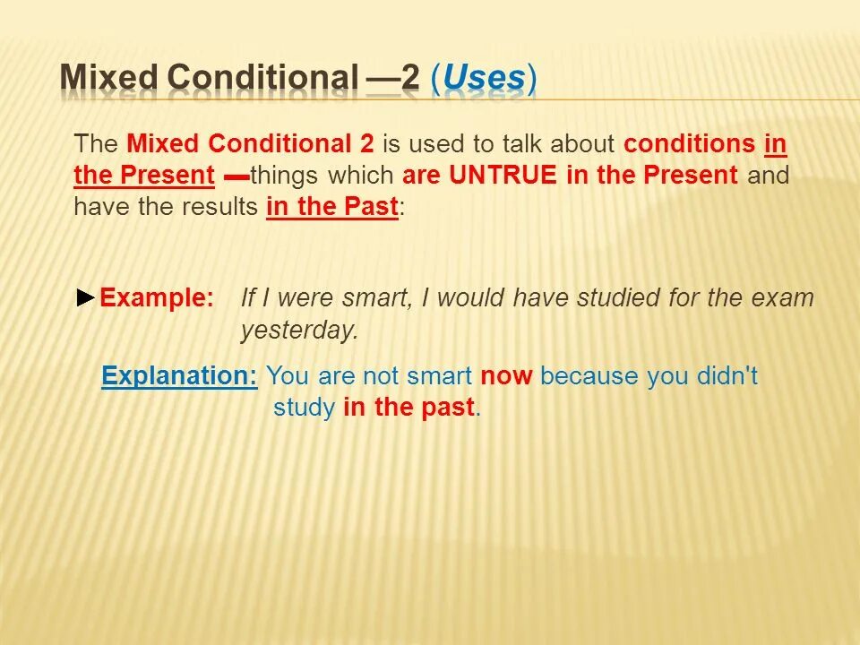Mixed 2 conditional. Mixed conditionals правило. conditionals смешанные типы. conditionals таблица. if mixed conditional.