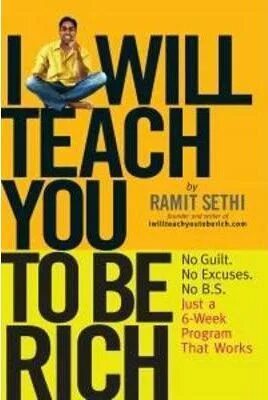 Рамит Смит. Я научу вас быть богатым. Сетхи я научу вас быть богатым. “I will teach you to be Rich” by Ramit Sethi. Be rich перевод