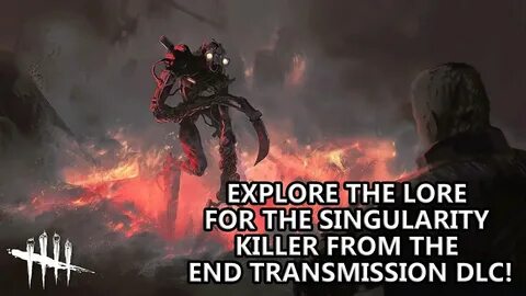 Dead by daylight end transmission