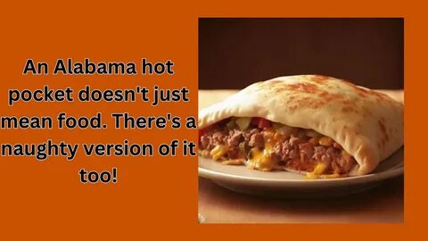 Alabama hot pockets are a type of sandwich popular in the southern United S...