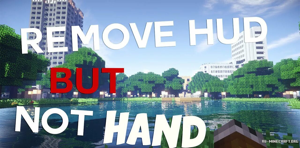 Remove minecraft. Minecraft remove HUD. Remove HUD but not hand. REMOVEHUDBUTNOTHAND_1.12.2_2.0.0.0. Remove Hub but not hand.