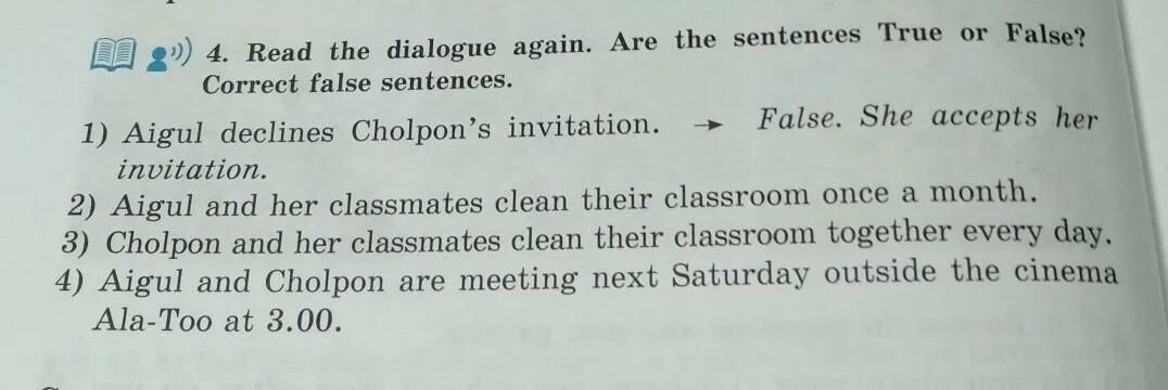 Task 2 true or false. True or false sentences. Read the Dialogue. Are the sentences true t or false f. Read the text are the sentences true or false.