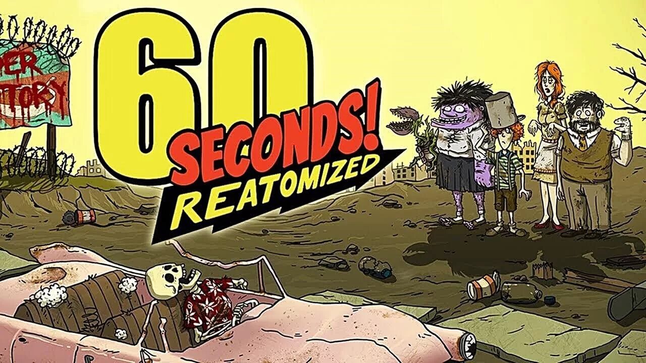 60 Seconds reatomized. Тед 60 секунд МУТАНТ. 60 Seconds! Обложка. 60 сек игра