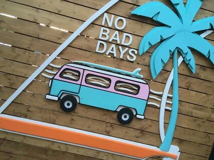 No bad days
