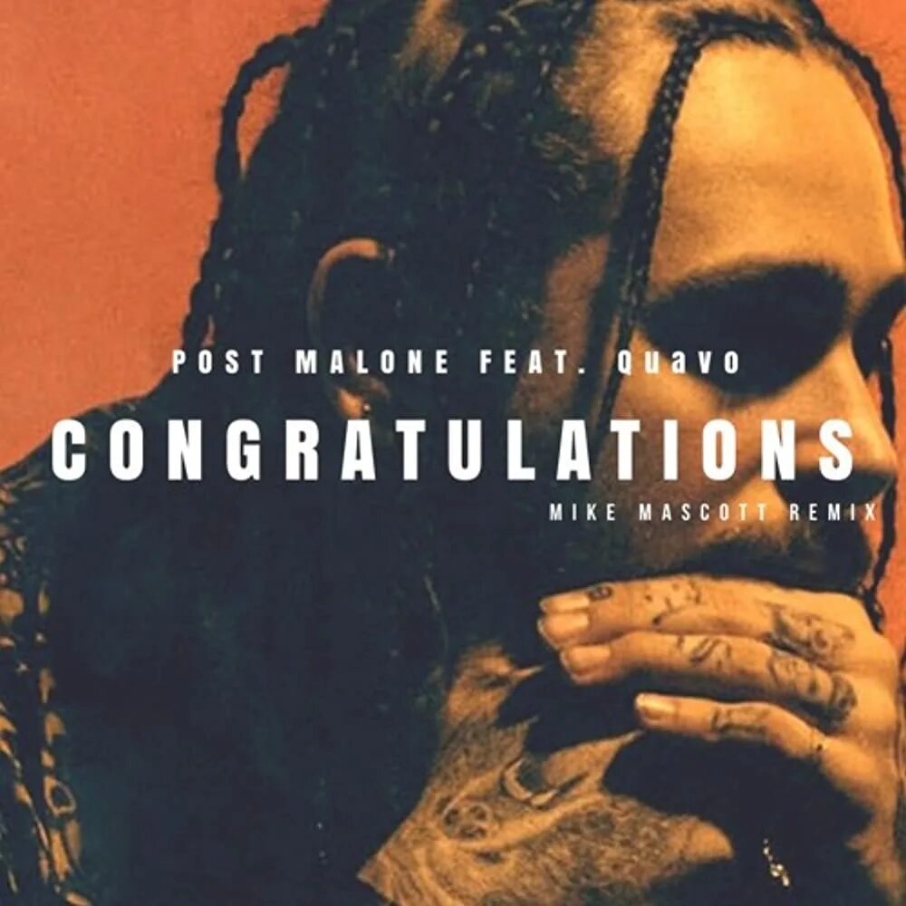 Песнь post. Quavo congratulations Post Malone. Post Malone congratulations. Post Malone - congratulations ft. Quavo. Congratulations обложка Post Malone.