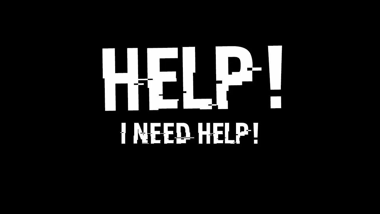 Help. Help на черном фоне. Хелп ми. Help me на черном фоне. Обои help.