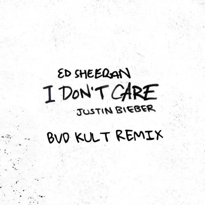 I don't Care ed Sheeran. Джастин Бибер i don't Care. Ничто не хранит память как музыка и Парфюм. Don't Care Эд Ширан транскрипция. I can t care