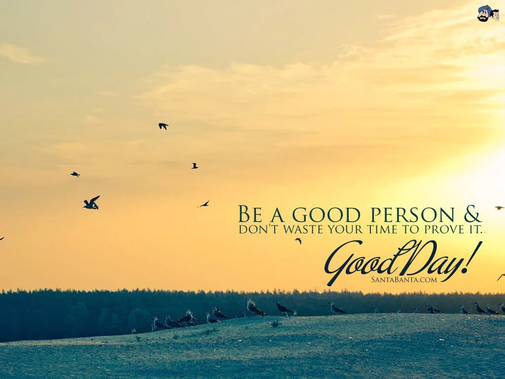 It was a very good day. Good day. have a good day картинки. good day фото. good day открытки.