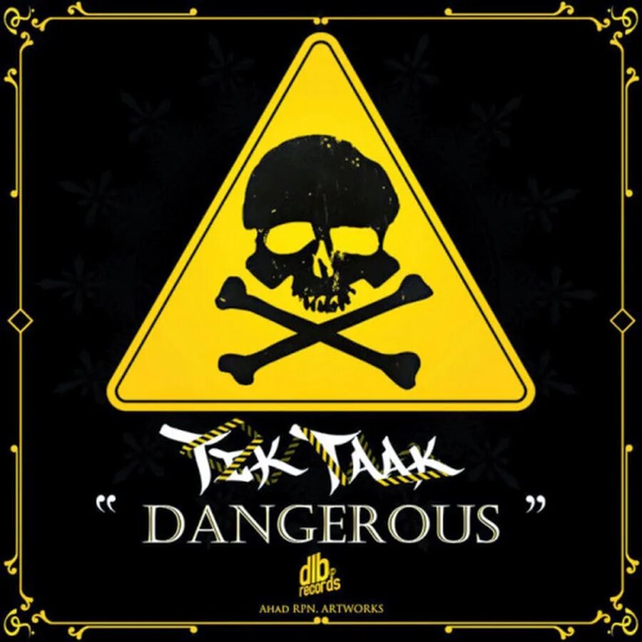 Dangerous player. Dangerous. dangerous картинки. надпись danger. наклейка опасно денжерес.