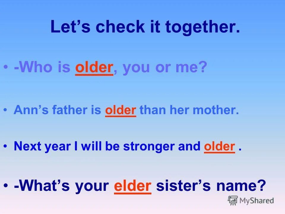 My little sister is taller than me. Complete the sentences as in the example 6 класс. Tall sister story. Older. My sister is older me.