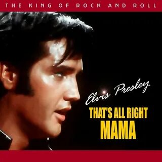 Elvis presley that s all right