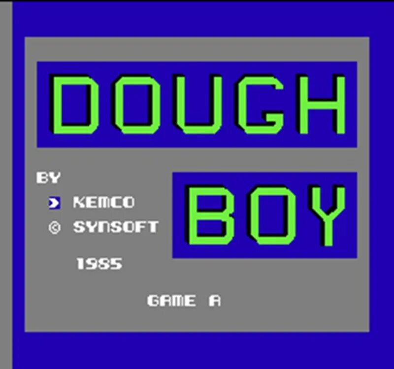 Тесто игровое время. Dough boy NES. 60 Битная игра. Игра тесто. Dendy boy.
