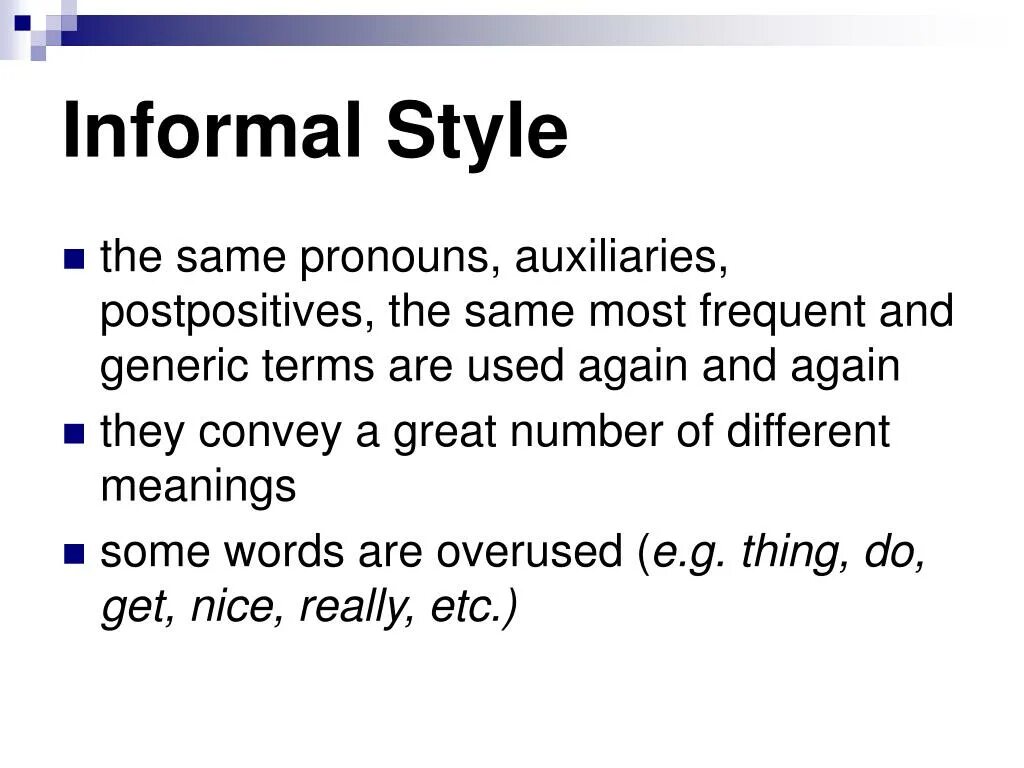 Informal стиль. Informal Style of Speech. Informal Style in English. Informal Style. Formal Style.. Use them again