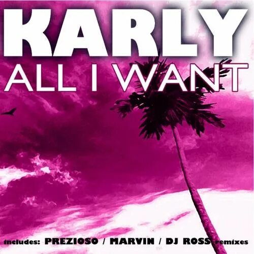 Want me original mix. Песня prezioso Marvin. Prezioso Marvin Remix 2023. All i want. I want it all ремикс.
