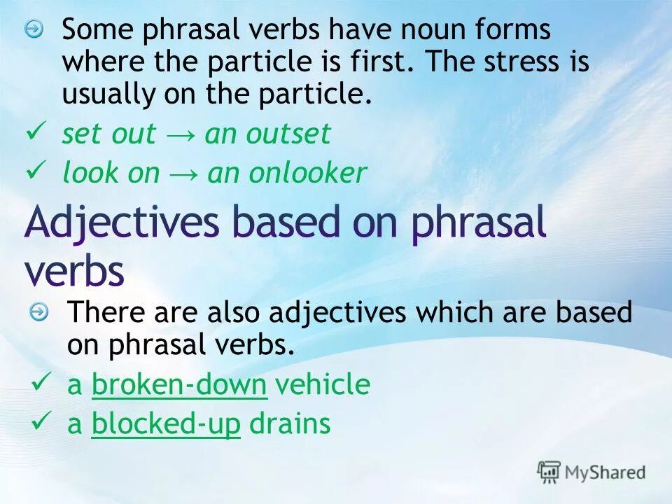 English particles. Phrasal verbs verb particle. Find phrasal verbs. Phrasal verbs verb particle. The firemen are outside.