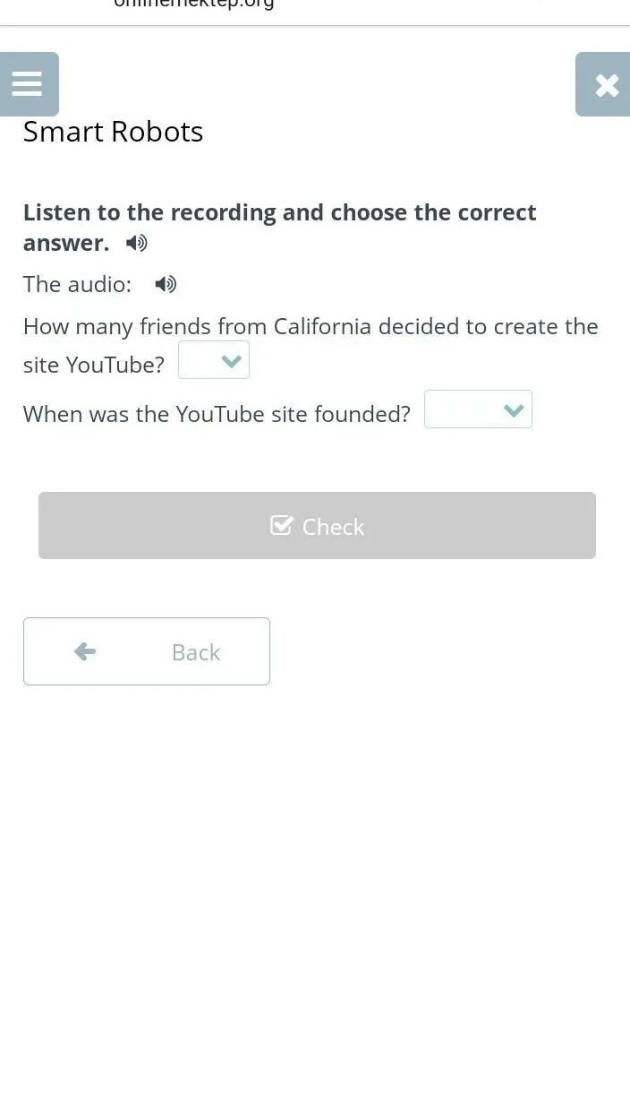 Listen and choose the correct sentence. Listen to the Audio choose the correct answer. Listen to the recording and answer the questions.. СКАЙСМАРТ listen to the Audio choose the correct options. Listen to the Audio and choose the correct options..