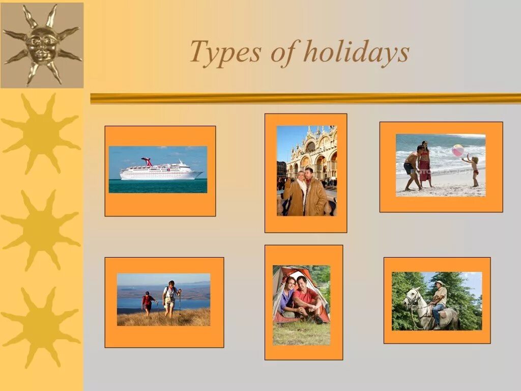 When you go on holiday. Types of Holidays презентация. Activity Holidays презентация. Types of Holiday виды отдыха. Презентация my Dream Holidays.