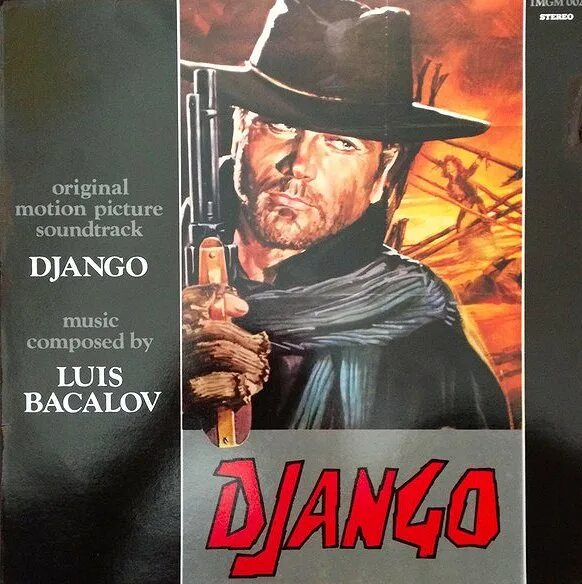 Original motion picture soundtrack django. Django луис энрикес бакалов. django luis bacalov, rocky roberts. джанго оригинал. ost &quot;django unchained&quot;.