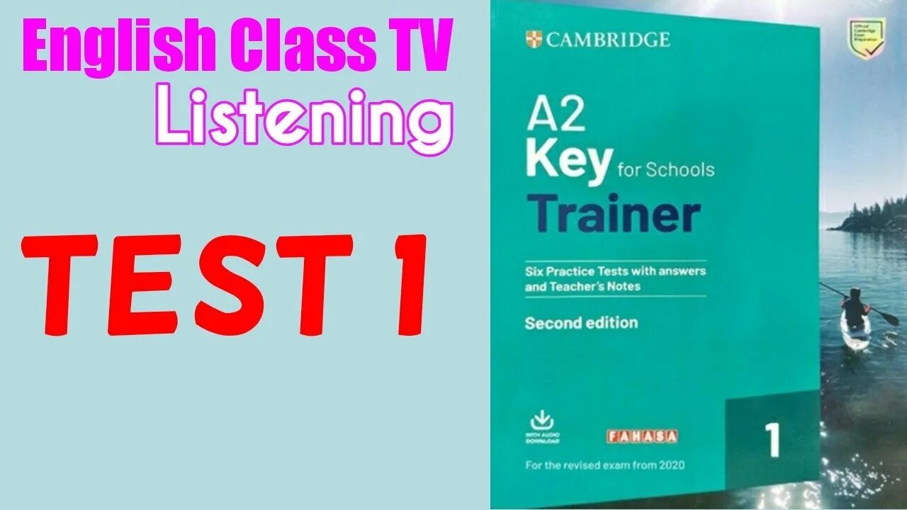 Practice test 1. Key for Schools экзамен. Ket for Schools Practice Tests ответы. Practice Tests a2 Key for Schools. A2 Key for Schools Trainer.