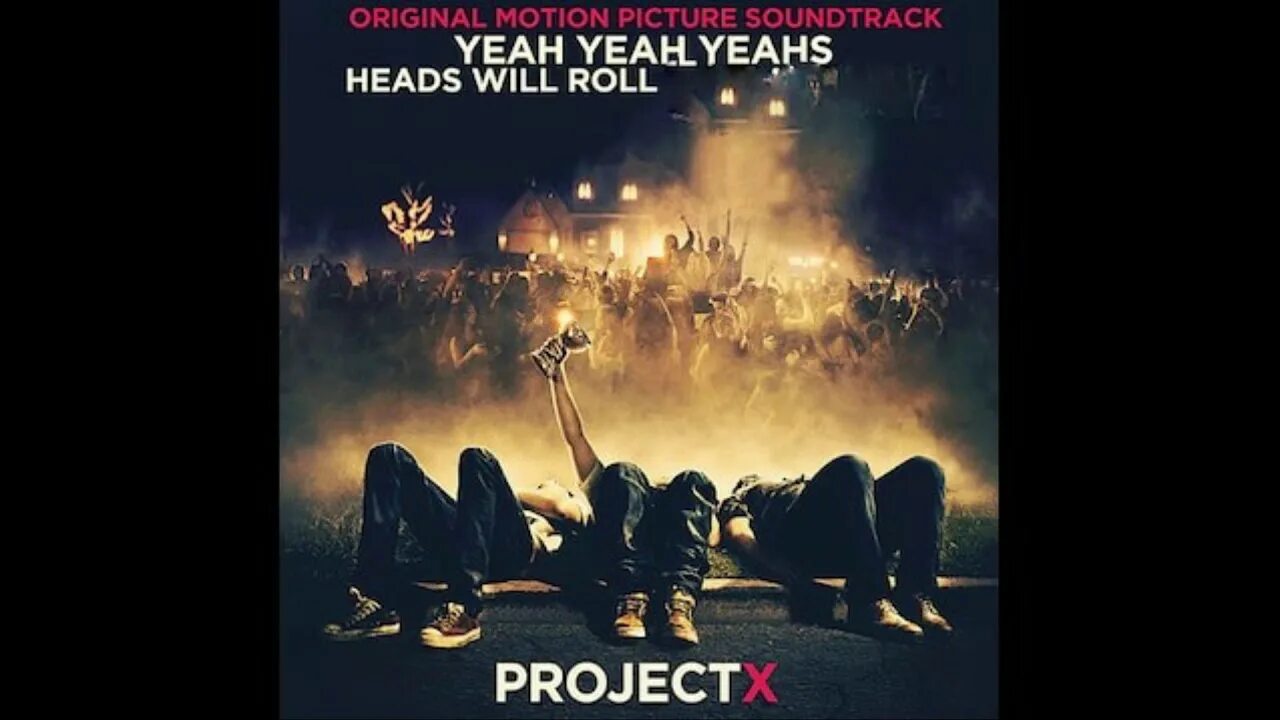 Yeah yeahs heads will roll remix. Проект Икс heads will Roll.