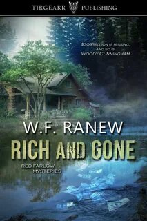 CoverRelease Blitz: Rich and Gone by W.F. Ranew.