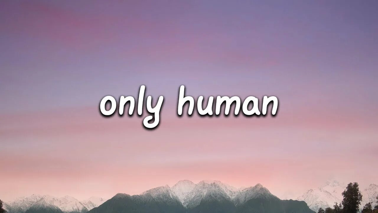 Only human todd. Only Human Todd Burns. Only Human Jonas brothers перевод. Only Human Todd Burns Дата выхода. Todd Burns only Human перевод на русский.