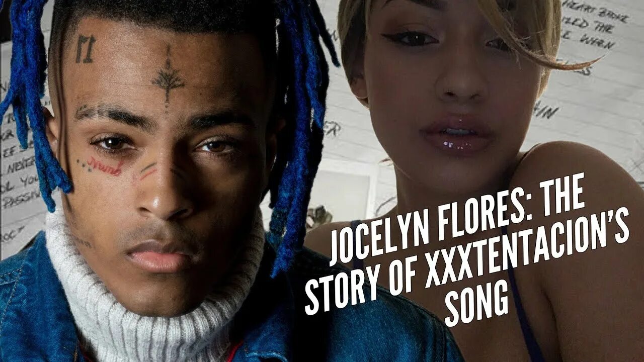 Jocelyn flores. Джоселин флорес фото. xxxtentacion jocelyn flores текст. джоселин флорес история. флорес песня.