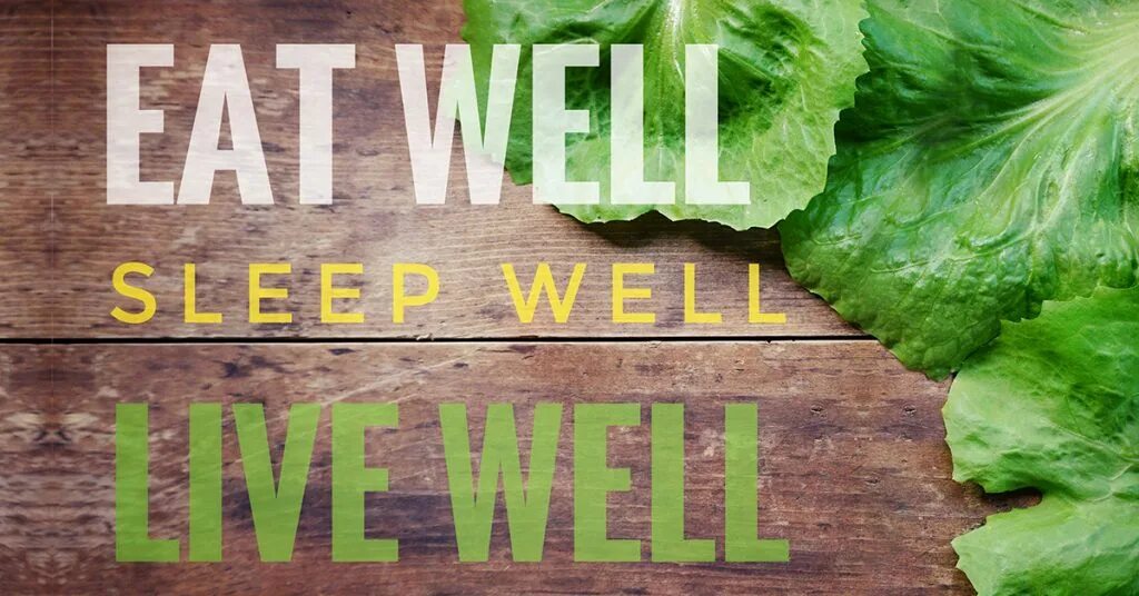 How to live better. Постер eat well Live well. Wellbeing фото Эстетика. Eat Sleep Live. Eat better Live.