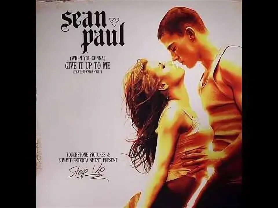 Песня give it up to me. Sean Paul when you gonna give it up to me. Sean Paul Keyshia Cole give it up to me. Обложка альбома Sean Paul give it up to me. Give it up to me Sean Paul актеры.