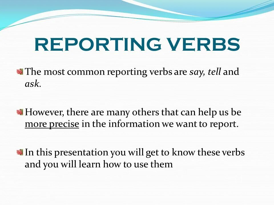 Reporting verbs. Reporting verbs примеры. Reporting verbs таблица. Reported verbs. Report глагол