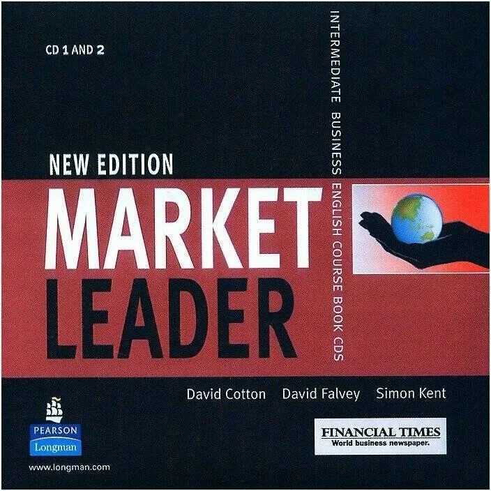 Market leader new edition. Market leader Intermediate 3ed. New Market leader Intermediate. Market leader Coursebook David Cotton. New Edition Market leader Elementary Business English course book David Cotton David Falvey Simon Kent ответы.