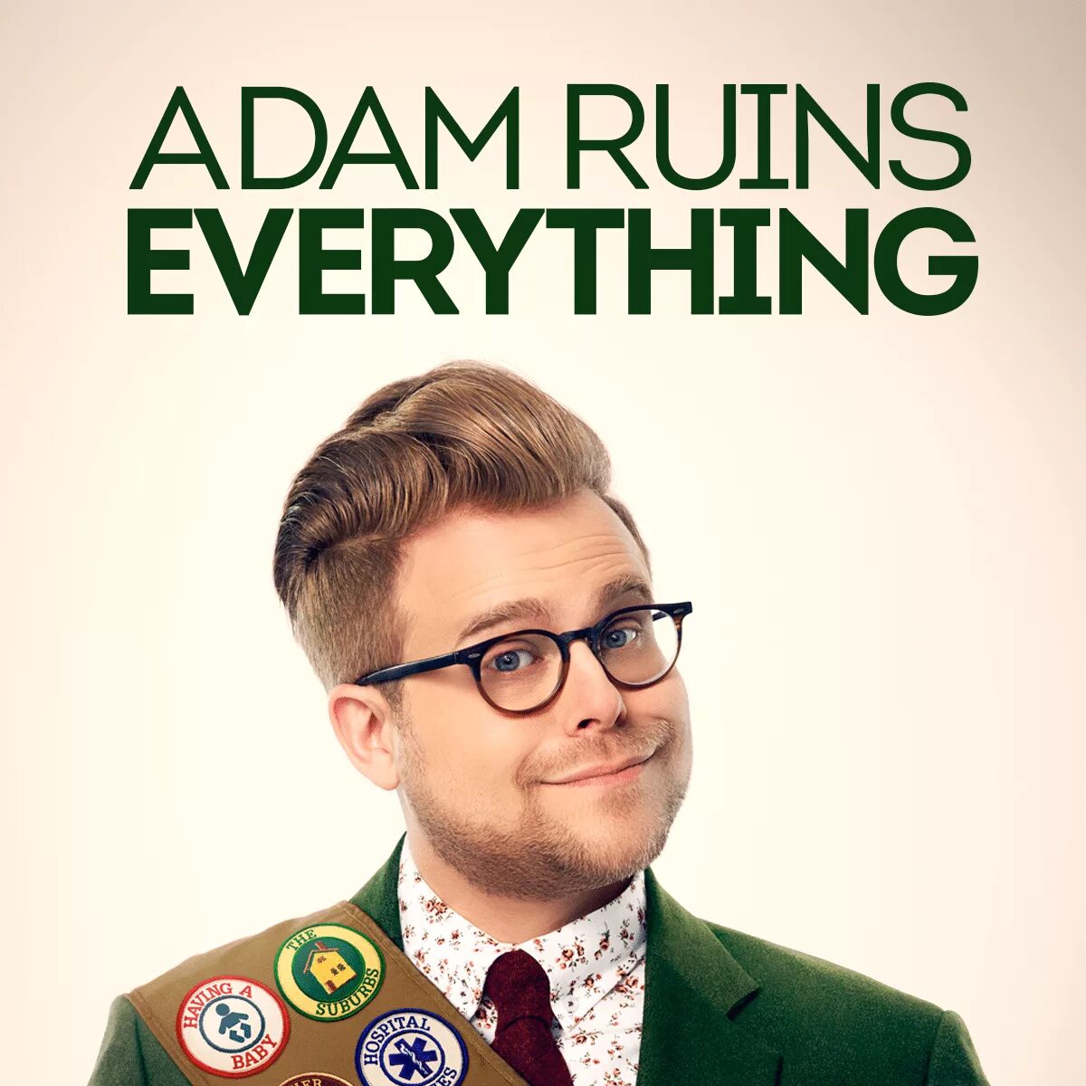 Adam Ruins everything.