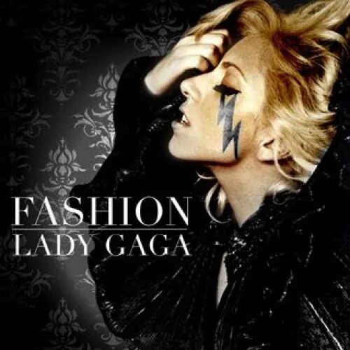 Песня модный дне. Леди Гага Фешион. Fashion Lady Gaga 2009. Fashion Lady Gaga обложка. Обложки треков леди Гага.