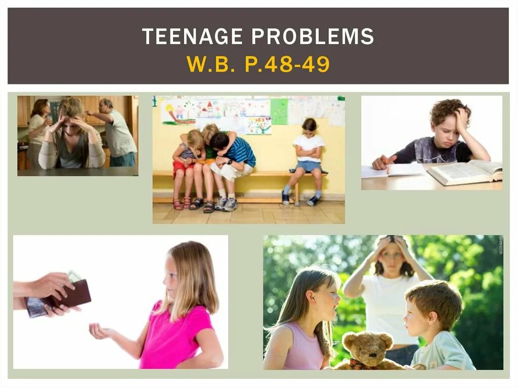 What did the problem be. Teenage problems. Говорение картинки для презентации. Teenagers problems. Социальные проблемы на английском.