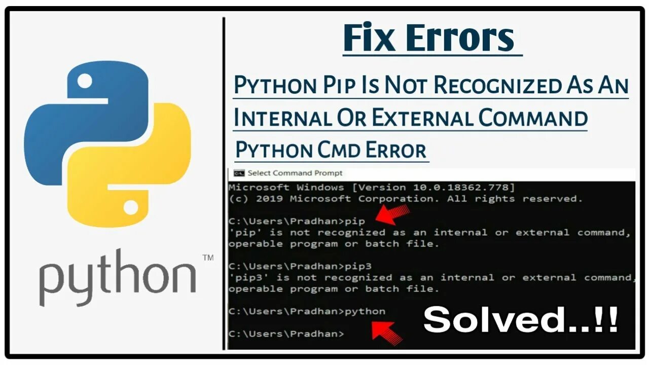'Pip' is not recognized as an Internal or External Command, operable program or batch file.. Python is not recognized. Pythonis not Reco. Python is not recognized as a Internal.