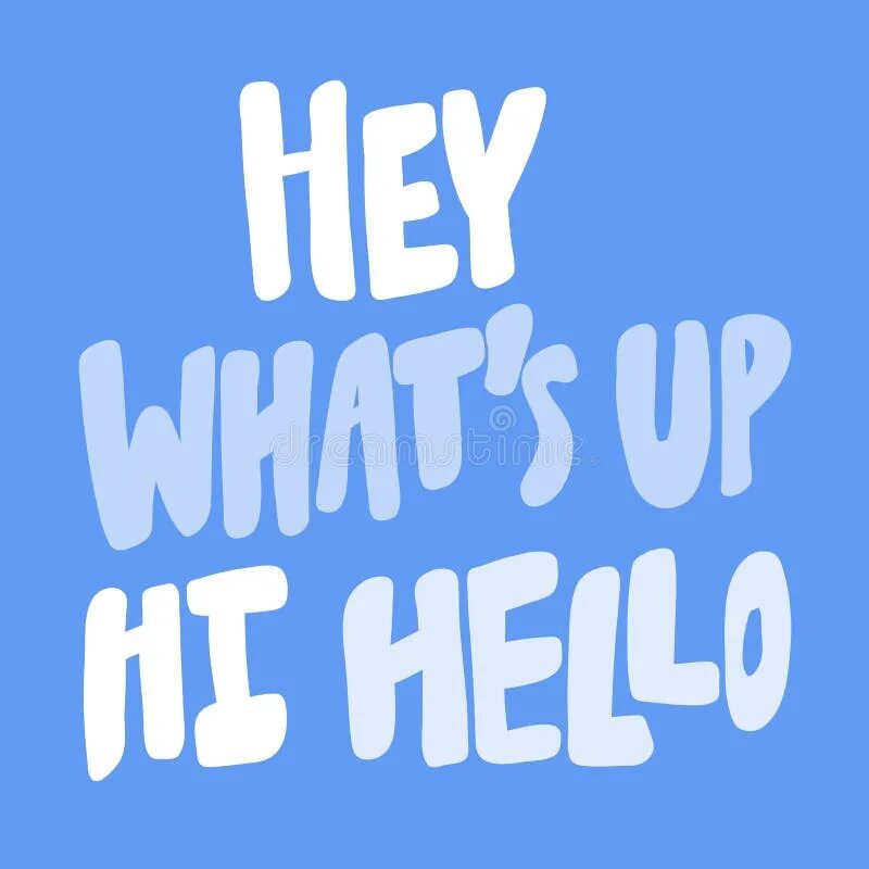 Good what s up. Привет на испанском. Стикер Hey. Hey what's up. Hello what's up.