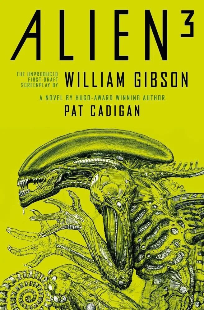 Чужой 3 Уильяма Гибсона. Уильям Гибсон чужой 3 комикс. Книга Alien. Чужой 3 книга. Чужой автор книги