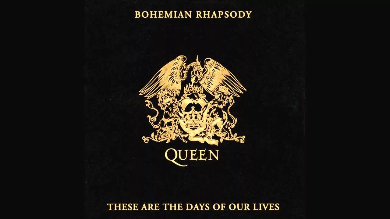 I am queen in this life. Bohemian Rhapsody куин. Queen these are the Days of our Lives. Queen Bohemian Rhapsody обложка. Queen these are the Days.