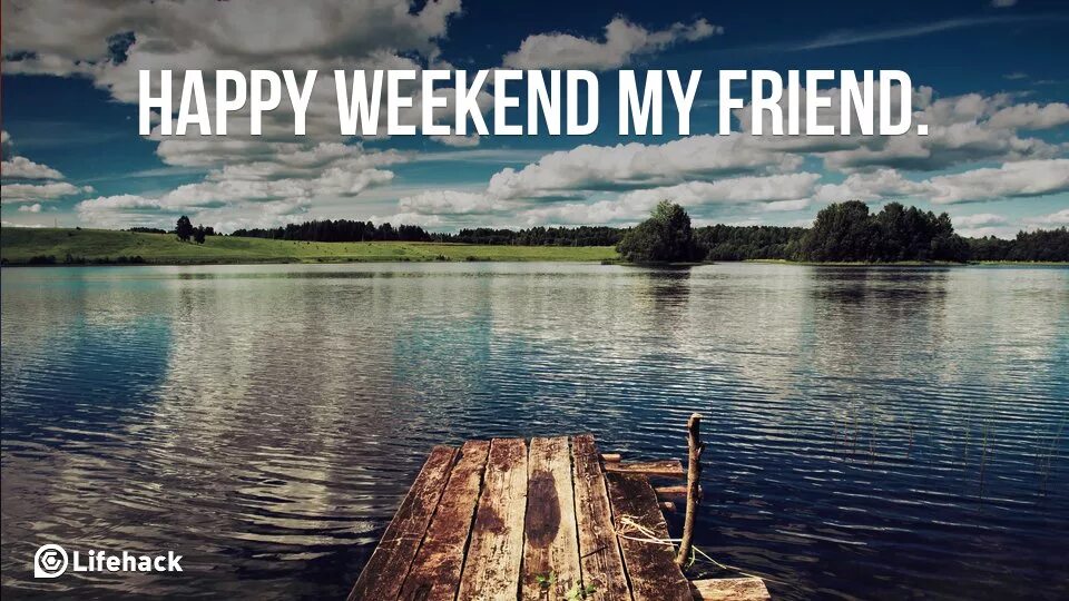 Хэппи уикенд. Уикенд картинки. Happy weekend открытки. Хорошего уикенда. Weekend лучшее