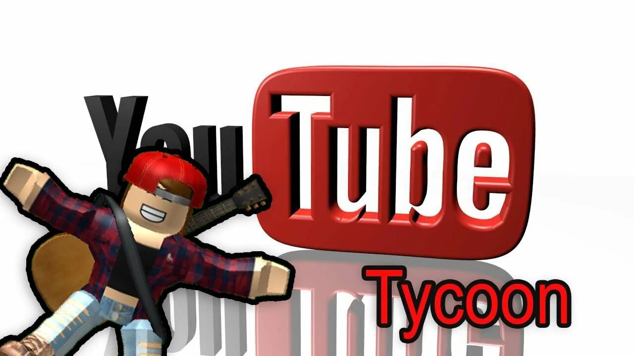 Включи youtube roblox. РОБЛОКС ютуб. Tycoon РОБЛОКС. ТАЙКУН ЮТУБЕР. РОБЛОКС иконка.