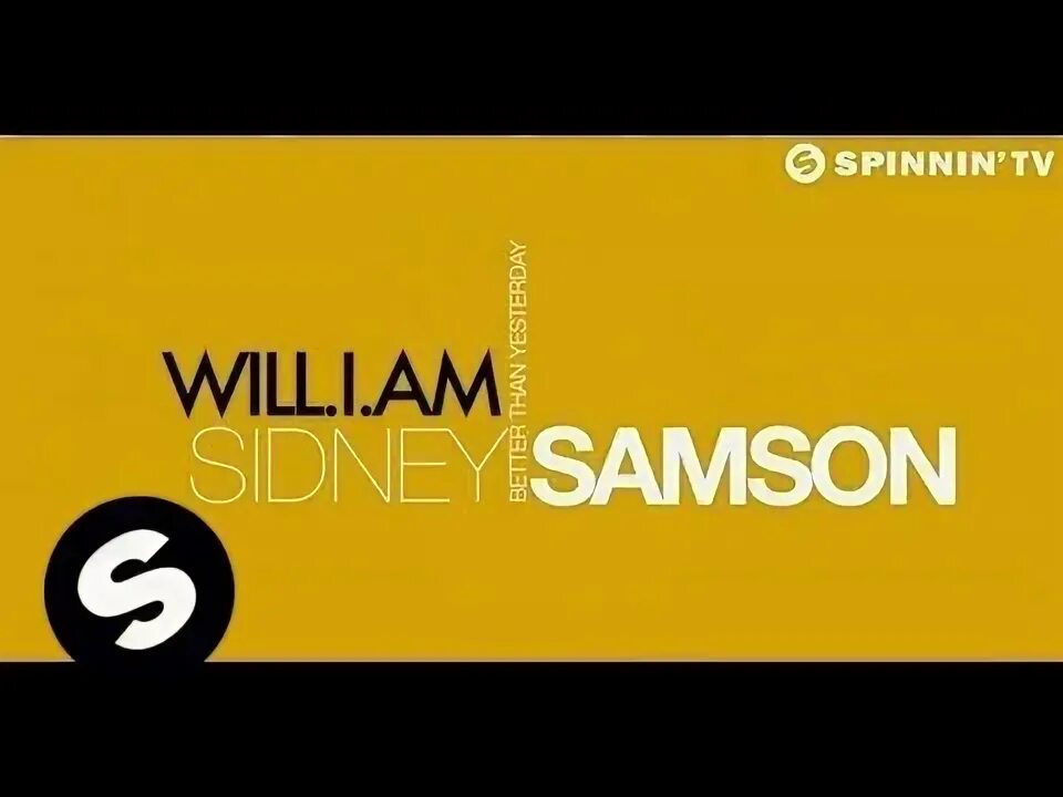 Samson feat. Samson feat. Sidney samson. Samson feat. Be better than yesterday.