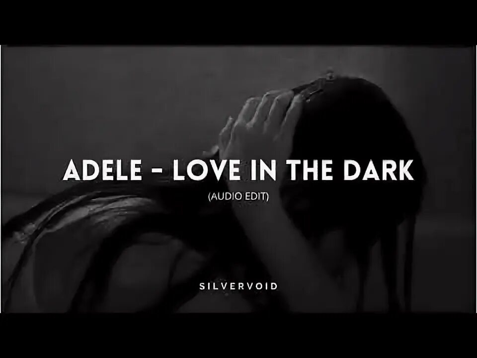 Песня love in the dark adele. Минус песни love in the dark adele. Adele love in the dark. Песня love in the dark adele. Adele "25, cd".