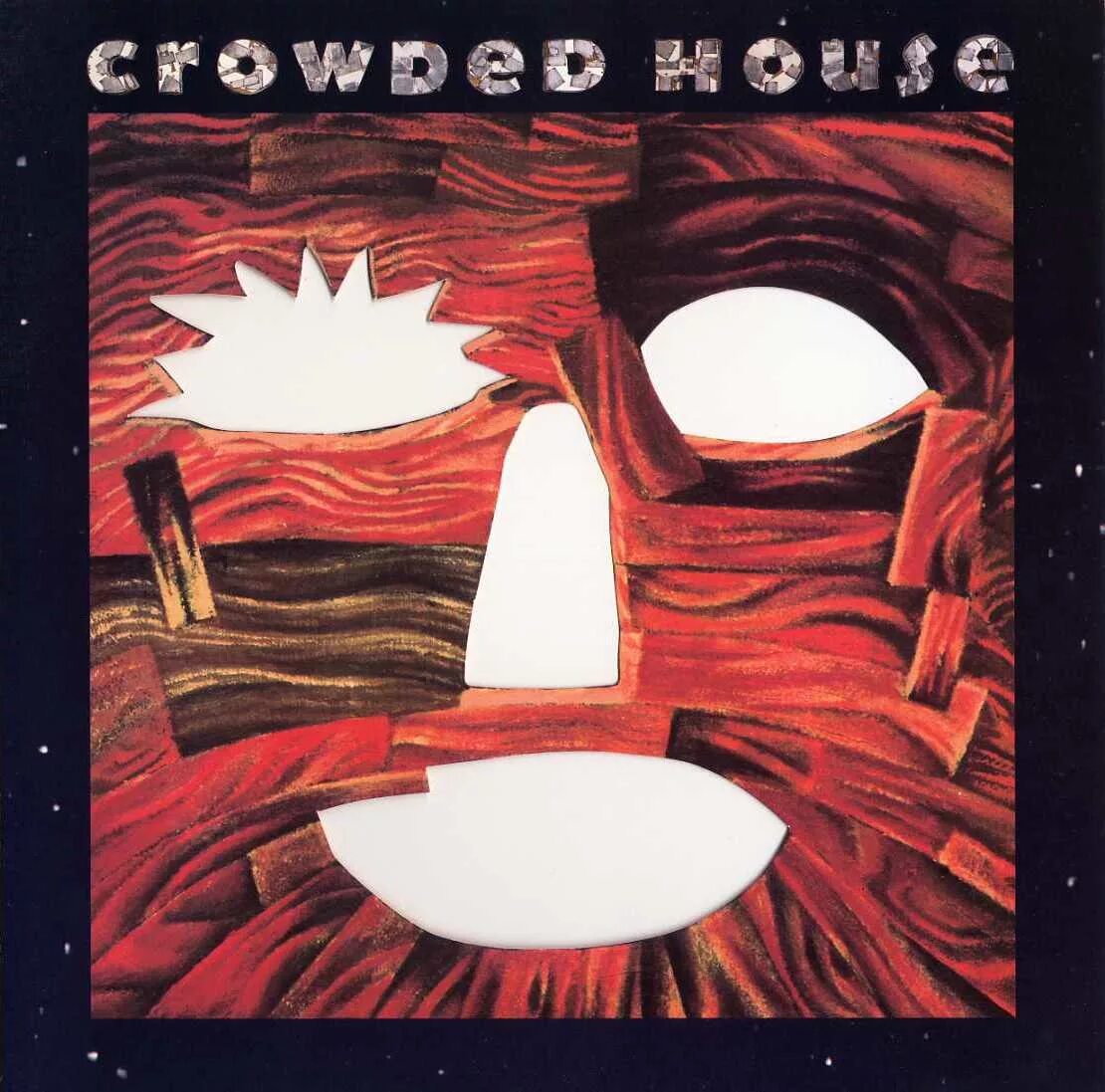 Crowded house don t dream it s. Crowded House Woodface 1991. Crowded House 1986. Crowded House crowded House 1986. Crowded House обложки альбомов.